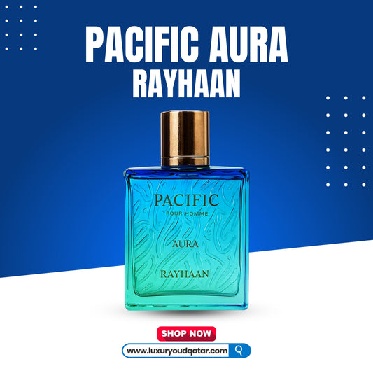 RAYHAAN PACIFIC AURA